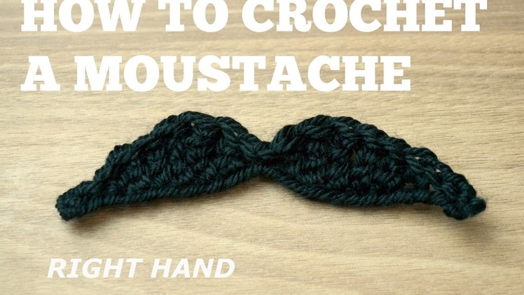 How to crochet moustache || Right handed