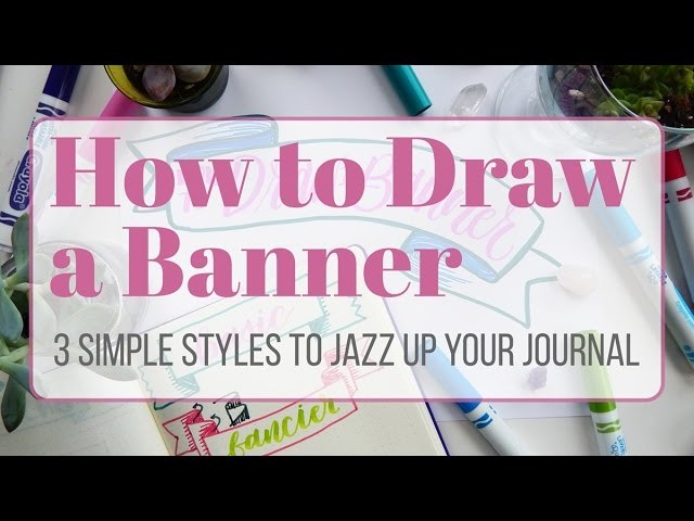 How to Draw a Banner - 3 Simple Techniques