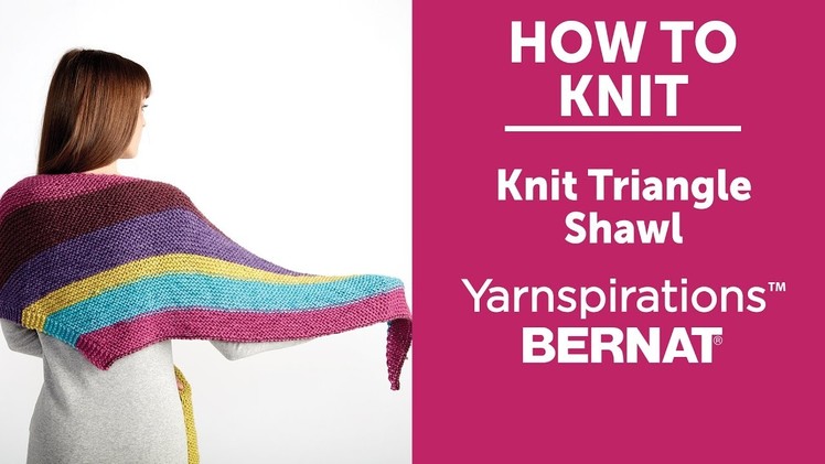How to Knit a Shawl: Knit Triangle Shawl