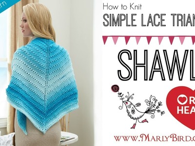 How to Knit One Skein Simple Lace Triangle Shawl