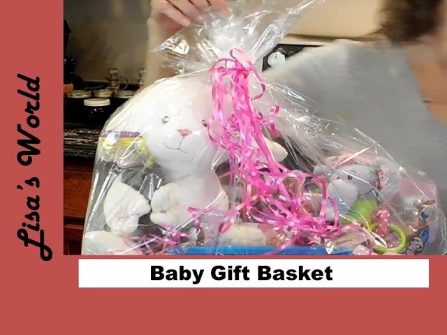 How To Make A Baby Gift Basket with Lisa's World