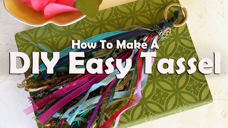 How To Make A DIY Easy Tassel