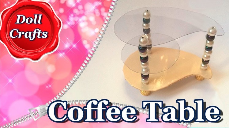 How to make a Doll COFFEE TABLE. Easy DIY. Doll crafts.