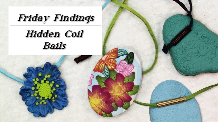 How to Make a Hidden Coil Bail For Pendants-Friday Findings Jewelry Tutorial