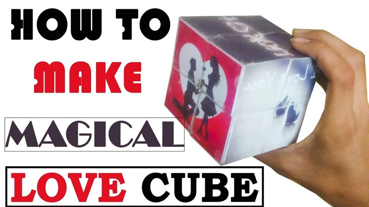 How To Make A Magic Photo Cube Album For Proposes Your Love