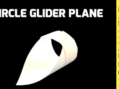 How To Make A Paper Circle Glider Airplane (EASY!)
