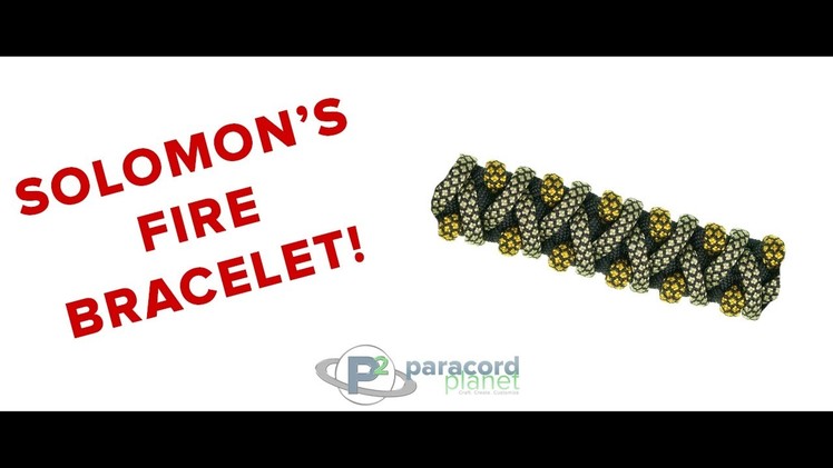 How To Make A Solomon's Fire Paracord Bracelet