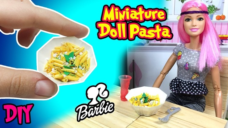 How to Make Barbie Doll Food: Miniature Pasta And Plates - DIY Easy Doll Crafts