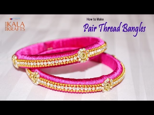 How To Make Colourful Pair Thread Bangles || New Model || Very Easy To Make || Kala Krafts ||