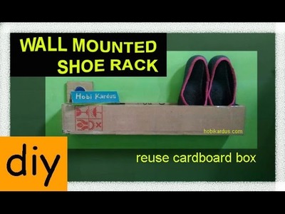 How To Make Wall Mounted Shoe Rack With Cardboard
