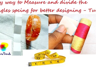 How to measure base bangle for Silk thread Bangle Designing without any tools- Tutorial