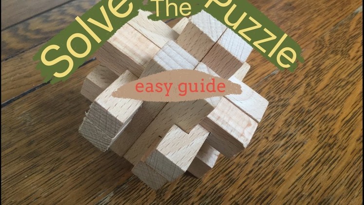 How to solve: 12 piece square wooden puzzle solution