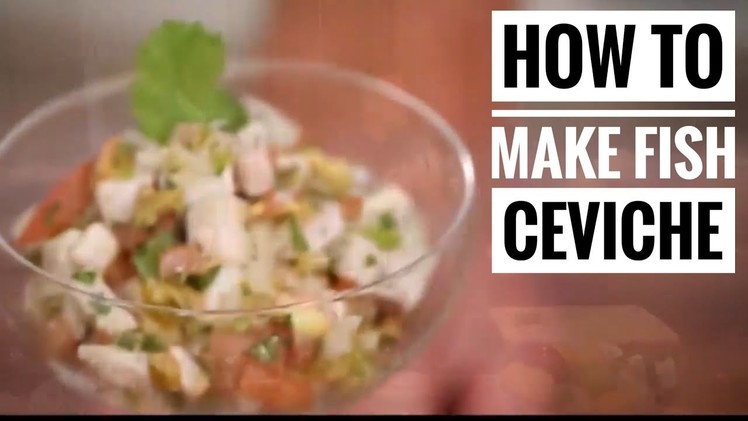 My Favorate Ceviche recipe | How To Make Fish Ceviche | Chef Jon ashton