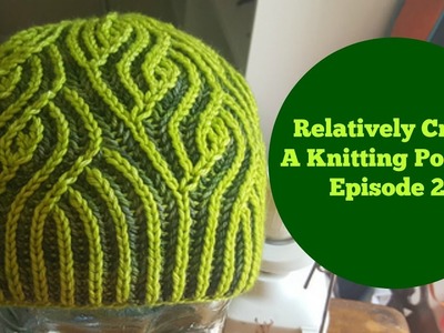 Relatively Crafty: A knitting Podcast (20)