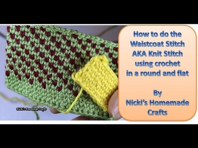 Updated and Easy Tutorial: How to do the Waistcoat stitch AKA the "Knit" stitch