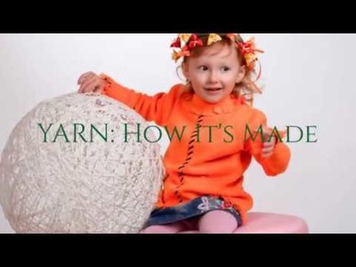 Yarn: How Its Made