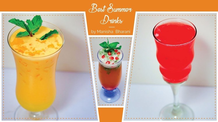 3 Best Summer Drinks Recipe – How To Make Refreshing Summer Coolers At Home