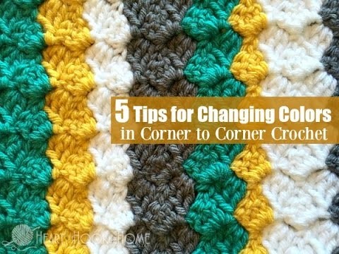 5 Tips for Changing Colors in Corner to Corner Crochet