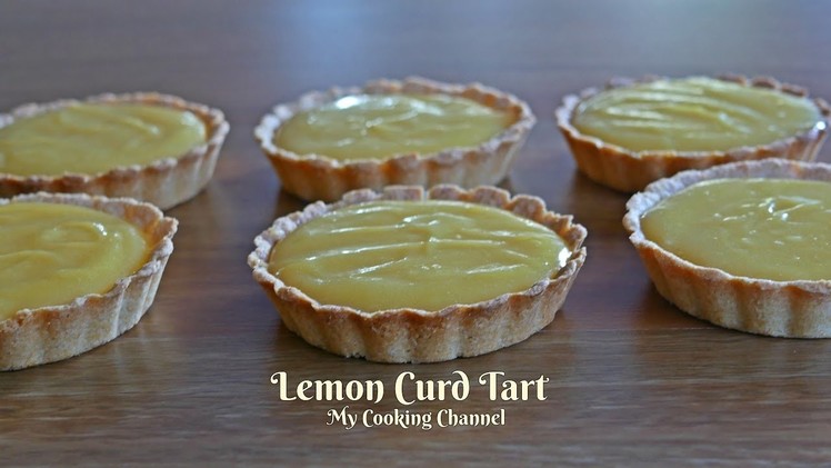 Homemade Lemon Curd Tart | How to make Lemon Curd Tart