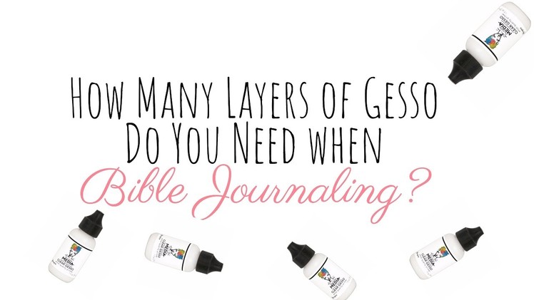 How many layers of gesso do you need when Bible journaling?