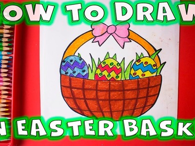 How to Draw an Easter Basket with Easter Eggs Inside