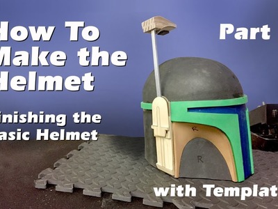 How to make a Boba Fett Helmet (Step by step guide) Part 4