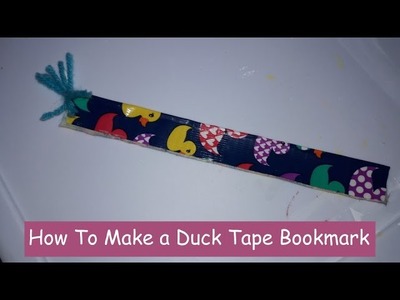 How To Make a Duct Tape Bookmark