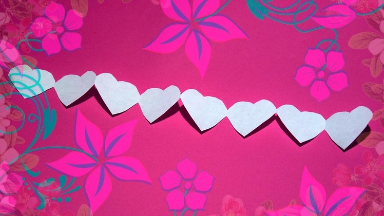 How to make a Heart garlands of paper with their hands