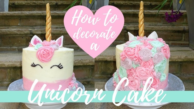 HOW TO MAKE A UNICORN CAKE. Mrs Grace Young