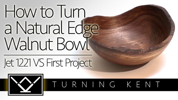 How to Make a Walnut Natural Edge Bowl – First Turning on Jet 1221 VS Wood Lathe