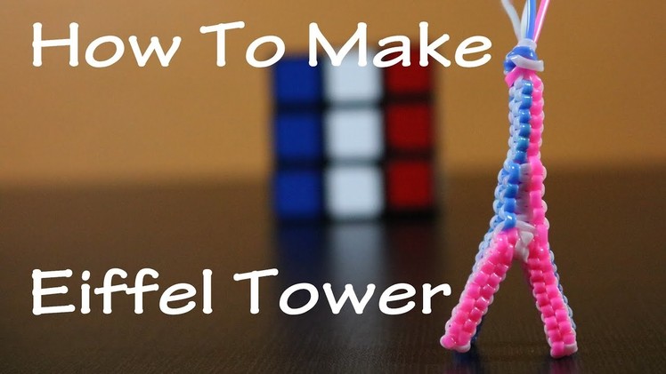 How to make Eiffel Tower