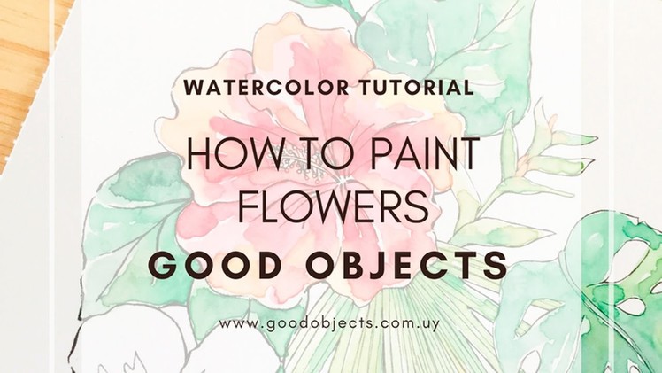 Watercolor Tutorial : How to paint flowers