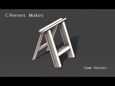 CReeves Makes DIY Folding Saw Horses ep001