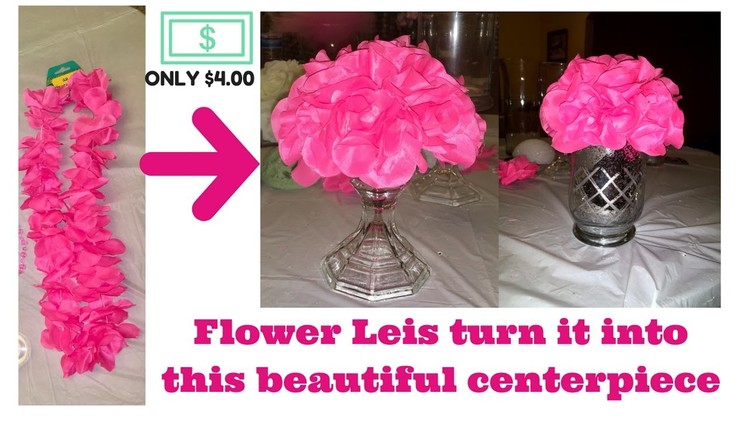 DIY affordable centerpiece Fabric Flower Leis dollar tree $4 only