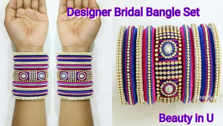 DIY | Beautiful Designer Bridal Bangle Set Making At Home|Bridal Silk Thread Bangles