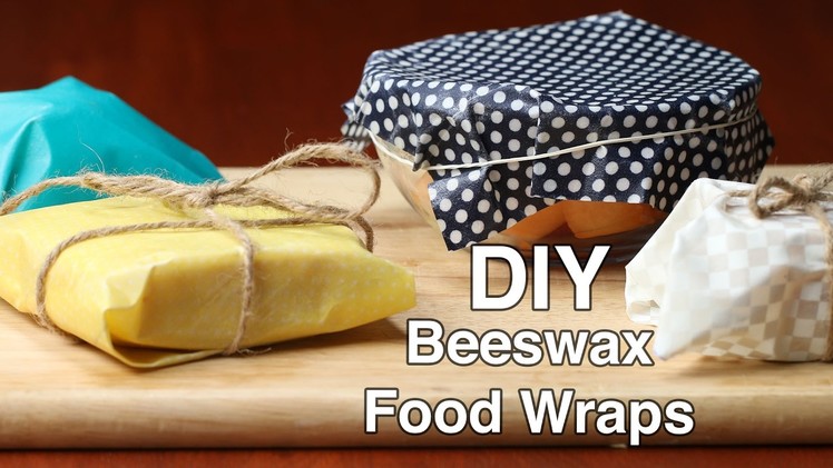 DIY Beeswax Food Wraps