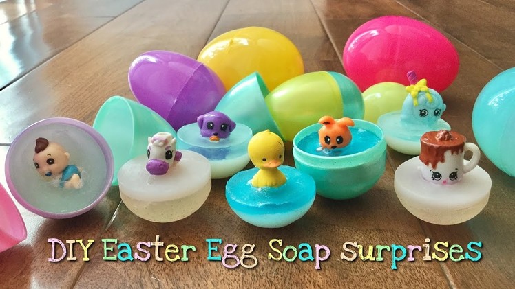 DIY Easter Egg Soap Surprise