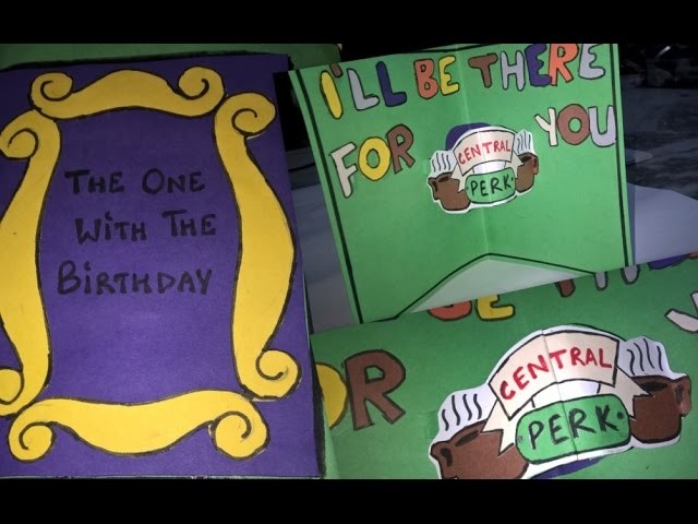 DIY F.R.I.E.N.D.S tv show THEMED BIRTHDAY CARD