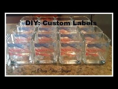 DIY:  Make Your Own Custom Labels - Easy