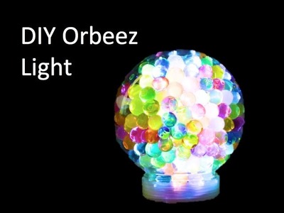 DIY Orbeez Light