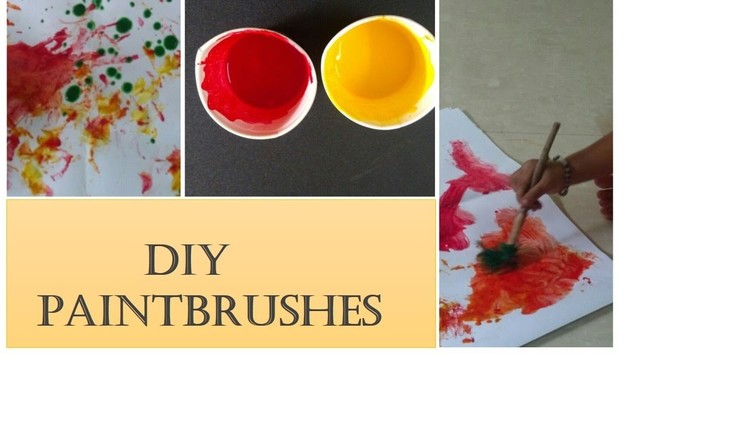 DIY paint brushes for kids - Free End painting session. 