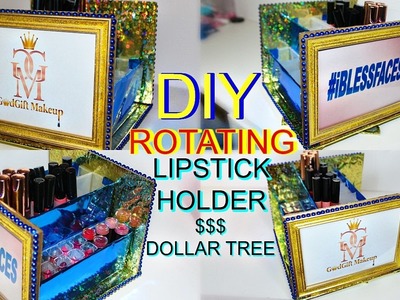 DIY ROTATING LIPSTICK HOLDER (DOLLAR TREE.AFFORDABLE)