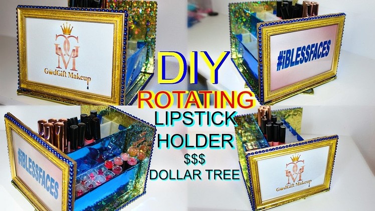 DIY ROTATING LIPSTICK HOLDER (DOLLAR TREE.AFFORDABLE)