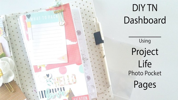 DIY Travelers Notebook Dashboard Insert | Using Project Life Photo Pocket Pages