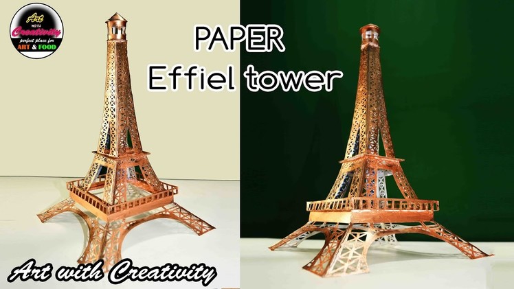 Effiel Tower | Paper Tower | DIY | Paris | Art with Creativity 189