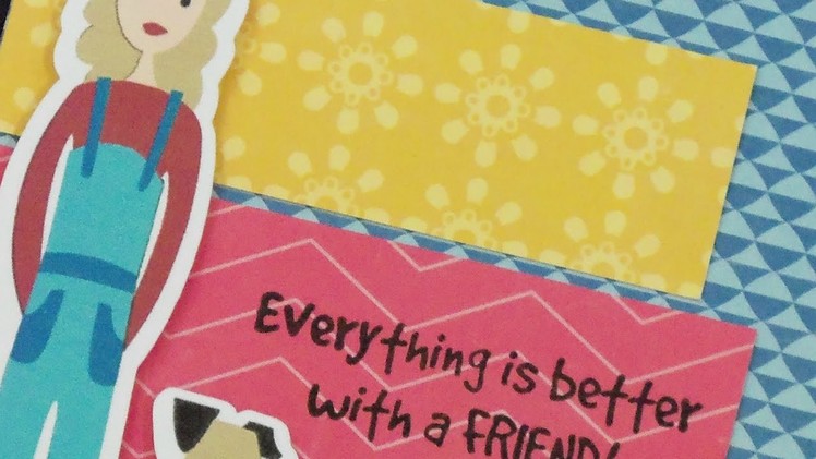 "EVERYTHING IS BETTER WITH A FRIEND!" CARD ~ PAPER PLAY SKETCH #40