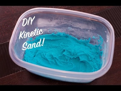 How To DIY Kinetic Sand
