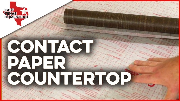 How to Make Contact Paper Countertops on a Budget | Peel and Stick Countertop | #EastTexasHomestead