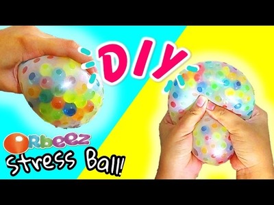 HOW TO MAKE ORBEEZ STRESS BALL! | DIY!