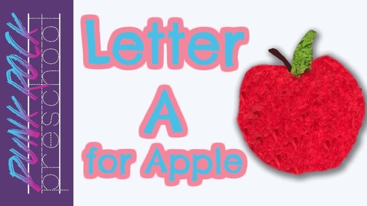 Letter A for Apple | Best Letter Crafts for Kids | Fun Letter Activities for Preschool